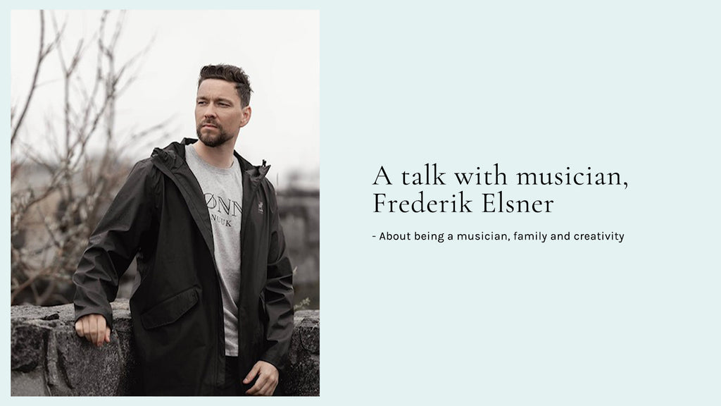 A talk with musician, Frederik Elsner